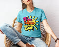 Here Comes the Sun Graphic Tee