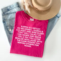 Karma is a B**** Graphic Tee