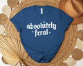 Absolutely Feral Graphic Tee