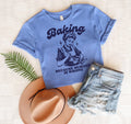 Baking Because Murder is Wrong Graphic Tee