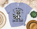 If I'm Moody Give Me Foody Graphic Tee