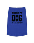 Therapy Dog in Training Dog Shirt