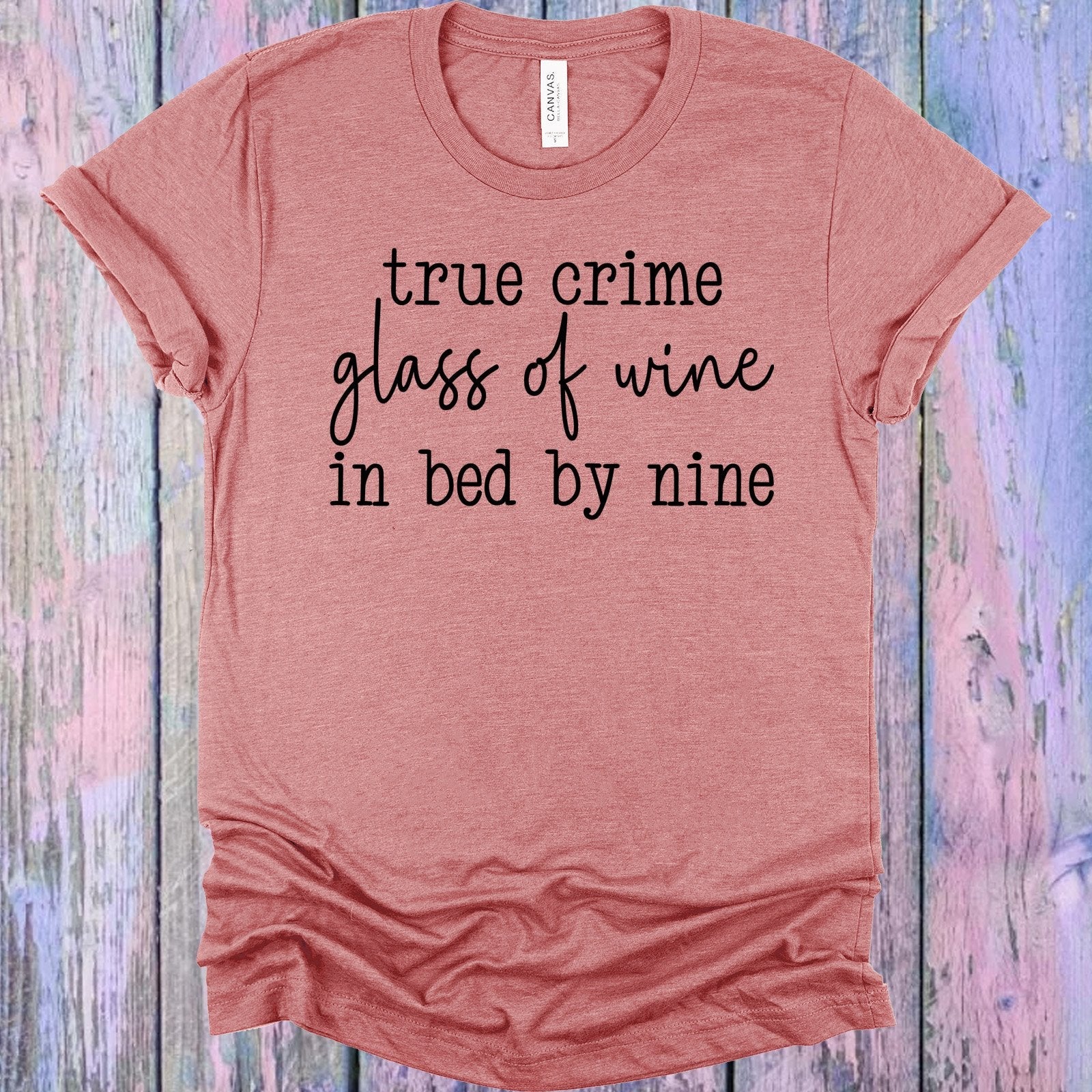 True Crime Glass of Wine In Bed by Nine Graphic Tee