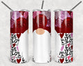 Valentine Roses Gnome 20 oz Skinny Tumbler