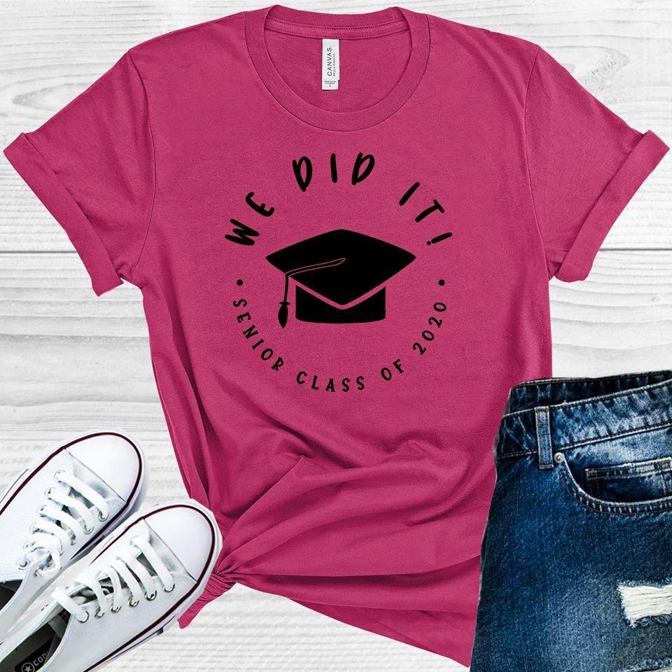 We Did It Senior Class of 2020 Graphic Tee