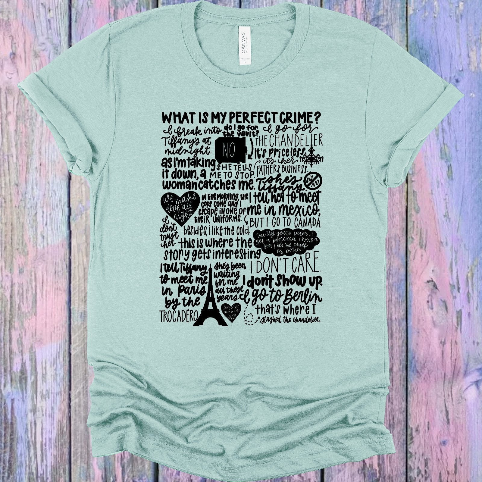 What is My Perfect Crime Graphic Tee