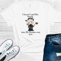 I Haven't Used This Beauty Since the Taxman Was Here Graphic Tee
