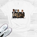 His Dream Lives on in Me Graphic Tee