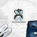 Healthcare Worker #healthcareworker Graphic Tee