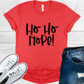 Ho Ho Nope Graphic Tee