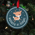 Believe in Magic Christmas Ornament