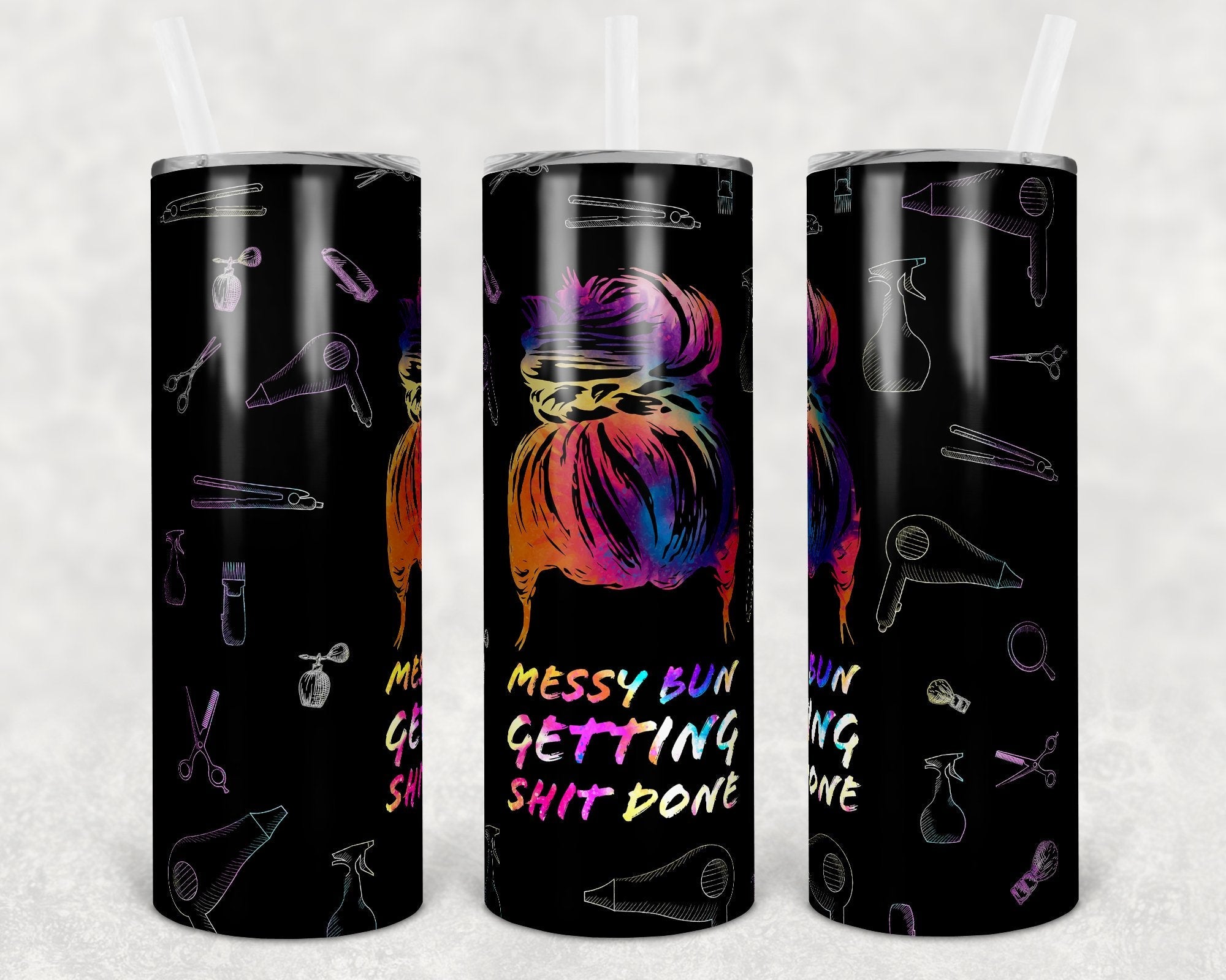 Messy Bun Gettin Sh** Done 20 oz Skinny Tumbler