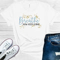 Breathe Now Keep Going Graphic Tee
