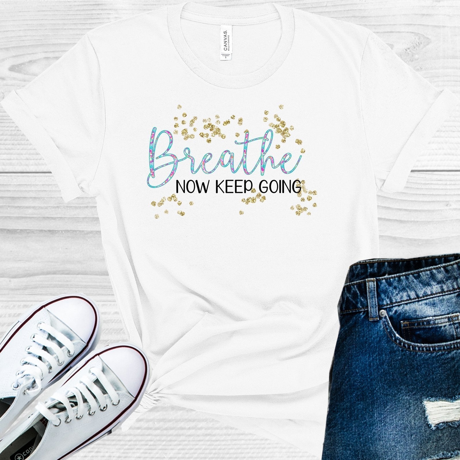 Breathe Now Keep Going Graphic Tee