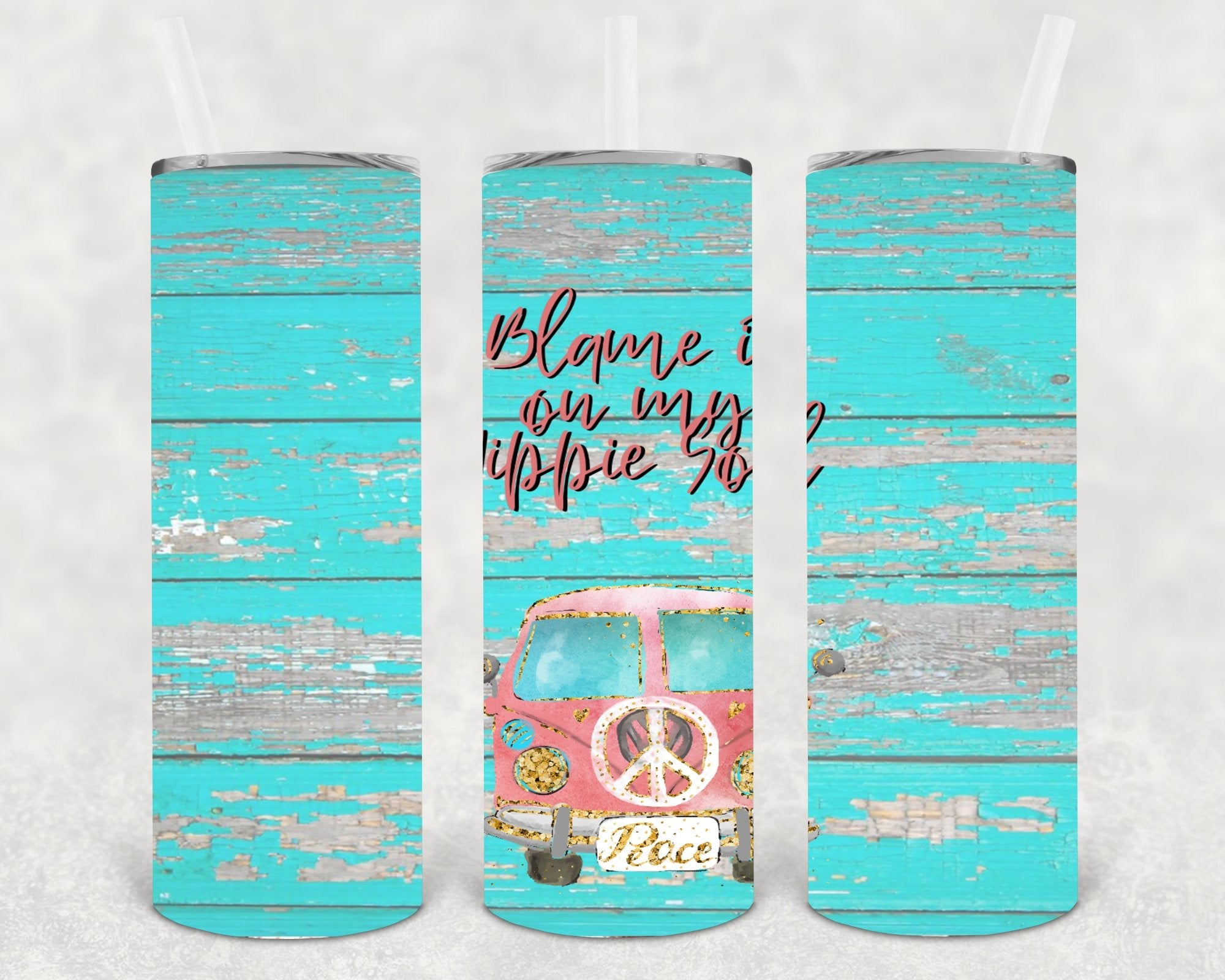 Blame It On My Hippie Soul 20 oz Skinny Tumbler